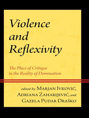 cover image of Violence and Reflexivity